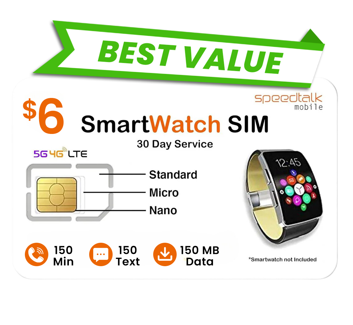 SpeedTalk Mobile SIM card for smartwatch $6 monthly prepaid plan best value option.